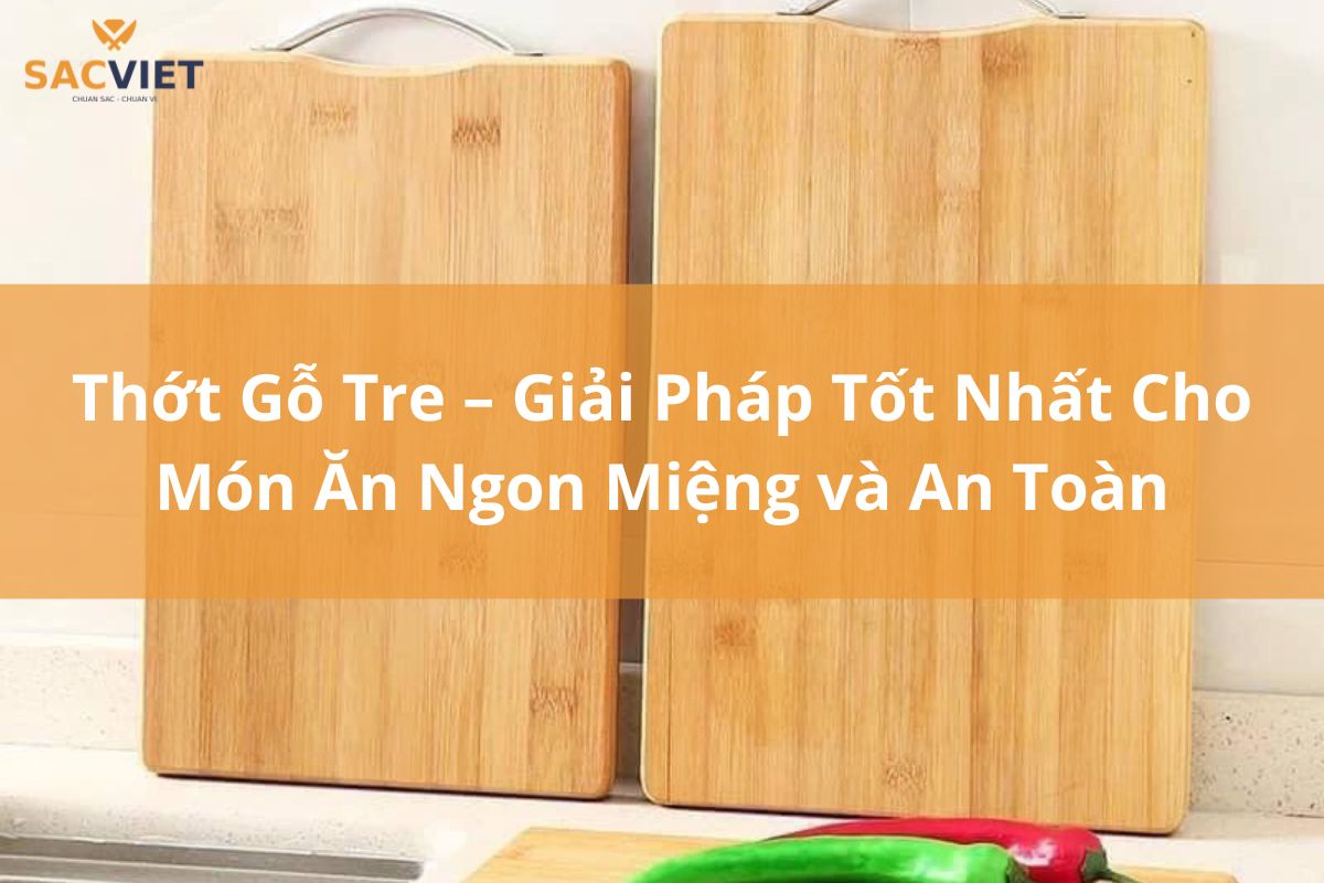 Thớt gỗ tre